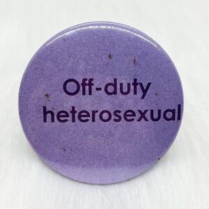 🔮 5/$25 Vintage‎ Off-duty Heterosexual Pin